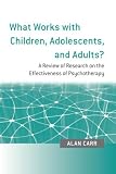 What Works with Children, Adolescents and Adults