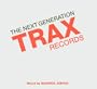 Next Generation: Trax Records (Bonus CD)