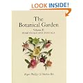 The Botanical Garden, Vol. 2 : Perennials and Annuals: Perennials and Annuals Vol 2
