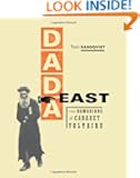 Dada East: The Romanians of Cabaret Voltaire