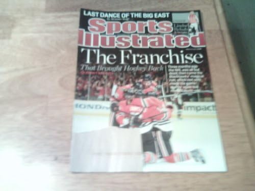 Sports Illustrated, March 18, 2013-Chicago Blackhawks-The Franchise That Brought Hockey Back