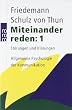 Miteinander reden 1: St�rungen und Kl�rungen. Allgemeine Psychologie der Kommunikation