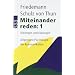 Miteinander reden 1: St�rungen und Kl�rungen. Allgemeine Psychologie der Kommunikation