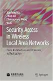 Security Access in Wireless Local Area Networks: From Architecture and Protocols to Realization Produktbild
