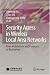 Security Access in Wireless Local Area Networks: From Architecture and Protocols to R...