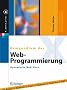 Kompendium der Web-Programmierung: Dynamische Web-Sites (X.media.press)