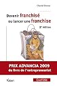 Devenir franchis&eacute; ou lancer une franchise