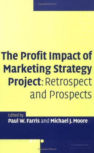 The Profit Impact of Marketing Strategy Project: Retrospect and Prospects