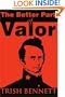 The Better Part of Valor: A Story of the Alamo