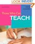 Those Who Can, Teach