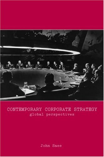Contemporary Corporate Strategy: Global Perspectives (Routledge Studies in International Business and the World Economy)