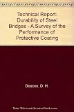 Durability of steel bridges : a survey of the performance of protective coatings