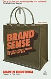 Brand sense : sensory secrets behind the stuff we buy