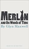 Merlin and the woods of time
