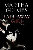 Fadeaway Girl: A Novel