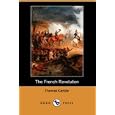 The French Revolution (Dodo Press) by Thomas Carlyle