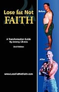 Lose Fat, Not Faith: A Transformation Guide