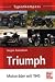 Triumph  -  Motorr&auml;der seit 1945 (Typenkompass)