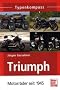 Triumph  -  Motorr�der seit 1945 (Typenkompass)