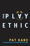 Play Ethic
