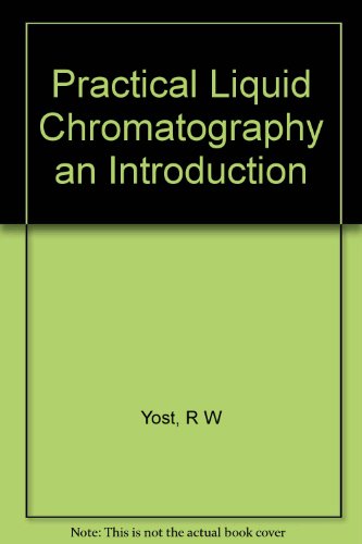 Practical Liquid Chromatography: an Introduction