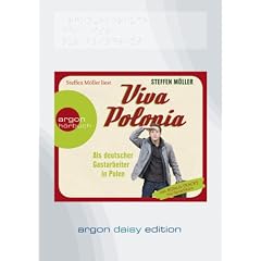 Viva Polonia (DAISY Edition) (1 CD): Als deutscher Gastarbeiter in Polen