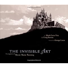 The Invisible Art: The Legends of Movie Matte Painting