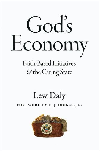 God's Economy: Faith-Based Initiatives and the Caring State