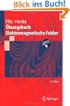 �bungsbuch Elektromagnetische Felder...