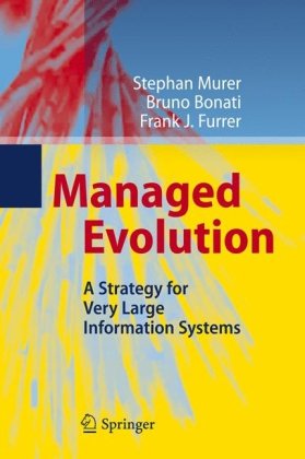 41une4I5zIL Managed Evolution: A Strategy for Very Large Information Systems