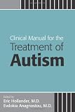 Clinical Manual for the Treatment of Autism