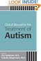 Clinical Manual for the Treatment of Autism