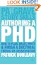 Authoring a PhD Thesis: How to Plan, Draft, Write and Finish a Doctoral Dissertation