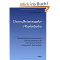 Gesundheitsratgeber Wechseljahre: Wechseljahrsbeschwerden mit Naturheilkunde und Schulmedizin erfolgreich behandeln