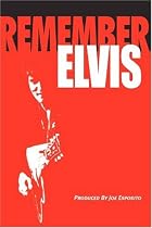 Remember Elvis