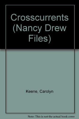 Crosscurrents (Nancy Drew, No. 68)