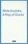 A Play of Giants (Modern Plays)