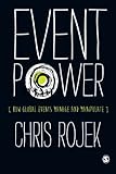 Event power : how global events manage and manipulate