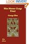 Silas Marner (Large Print)