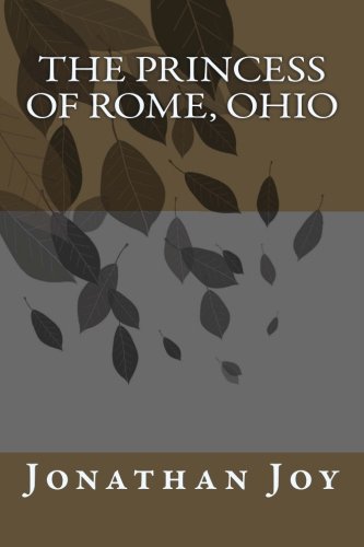 The Princess of Rome, Ohio