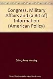 Congress, military affairs and (a bit of) information