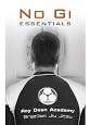 Brazilian Jiu Jitsu: NO GI Essentials