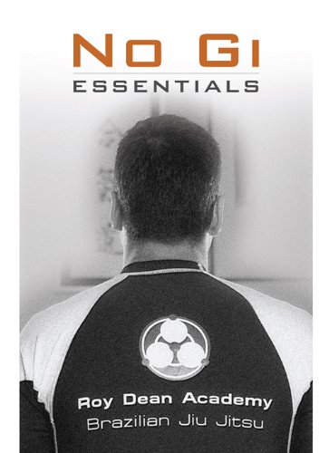 Brazilian Jiu Jitsu: NO GI Essentials