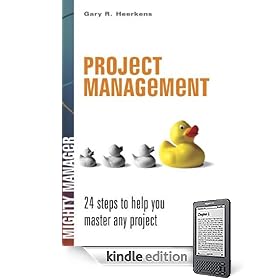 Project Management : 24 Steps to Help You Master Any Project