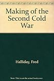 The making of the second cold war
