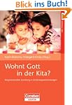 Wohnt Gott in der Kita?: Religionssen...