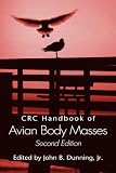 CRC Handbook of Avian Body Masses, Second Edition