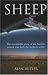 Sheep: The Remarkable Story of the Humble Animal That Built the Modern World.