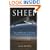 Sheep: The Remarkable Story of the Humble Animal That Built the Modern World.