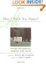 May I Walk You Home?: Courage and Comfort for Caregivers of the Very Ill